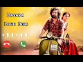 Dasara Love Bgm Telugu Ringtone South Bgm Ringtone