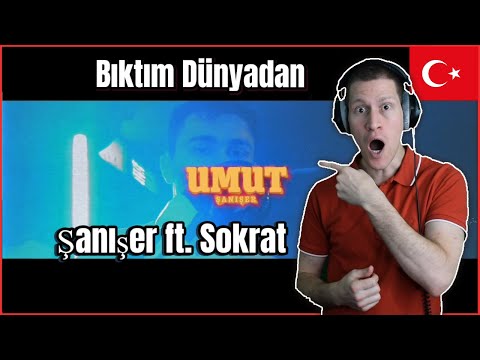 Turkish Rap Reaction | Şanışer ft. Sokrat St - Bıktım Dünyadan