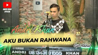 Download lagu 🔰AKU BUKAN RAHWANA ~ Cipt : ADIBAL ~ Cover : Andri khan ~ Musik : Andri khan mp3 Download lagu 🔰AKU BUKAN RAHWANA ~ Cipt : ADIBAL ~ Cover : Andri khan ~ Musik : Andri khan mp3
