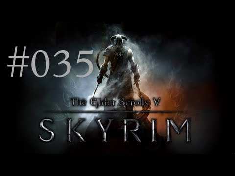 Let's Play Skyrim - Part 35: Sweet Sunlight!