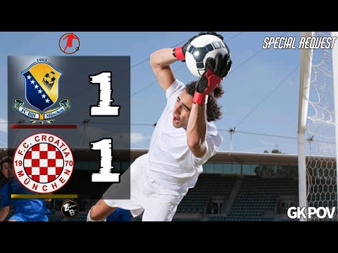 GK POV - FC Bosnia H. München vs FC Croatia München