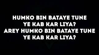 The BreakUp Song Lyrics – Ae Dil Hai Mushkil | Arijit Singh