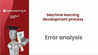 [Advanced Learning Algorithms] 42.Error analysis