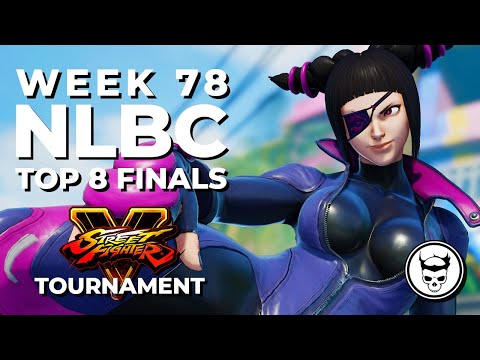 Street Fighter V Tournament - Top 8 Finals @ NLBC Online Edition #78
