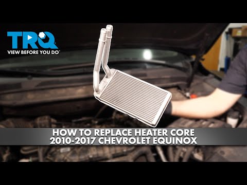 How to Replace Heater Core 2010-2017 Chevrolet Equinox