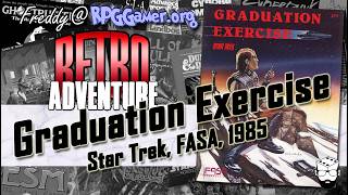 Graduation Exercise (Star Trek RPG, FASA, 1985) | Retro Adventure