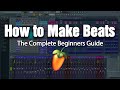 HOW TO MAKE BEATS The Complete Beginner S Guide FL Studio 20