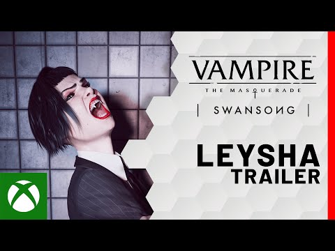 Vampire: The Masquerade - Swansong | Leysha Trailer