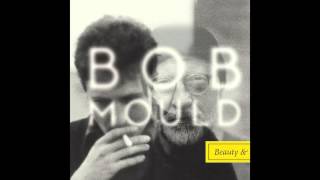 BOB MOULD - little glass pill