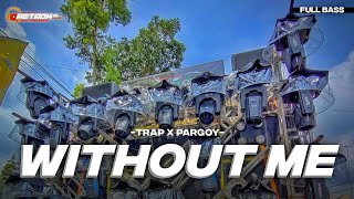 Download lagu DJ WITHOUT ME TRAP PARGOY FULL BASS TERBARU mp3 Download lagu DJ WITHOUT ME TRAP PARGOY FULL BASS TERBARU mp3