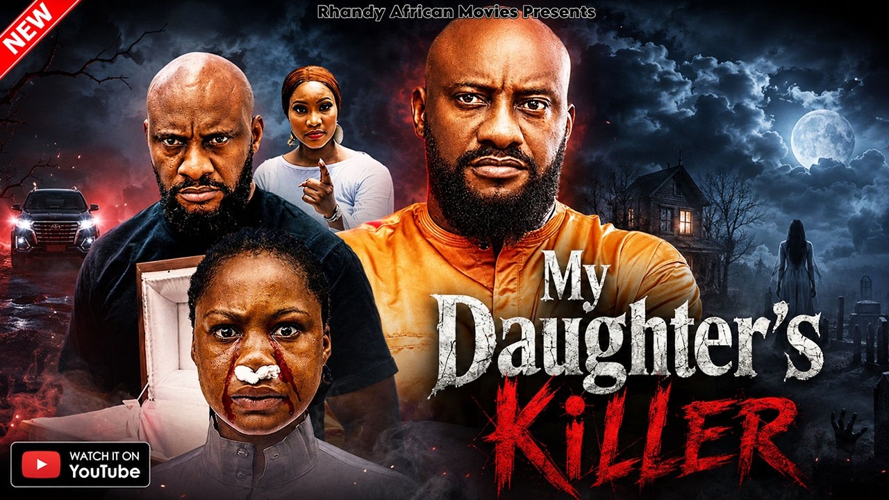 MY DAUGHTER’S KILLER [NEW MOVIE] - YUL EDOCHIE LATEST NIGERIAN NOLLYWOOD MOVIE 2026 - AFRICAN MOVIE