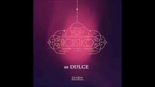 01 Dulce (Acústico)