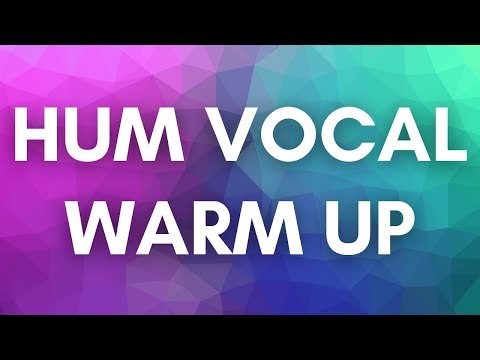 Hum Vocal Warm Up #1