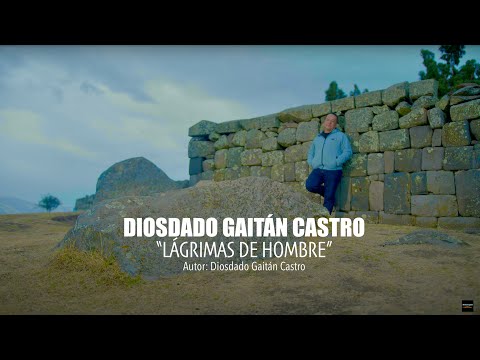 Lágrimas de Hombre - Diosdado Gaitan Castro (Video Oficial)