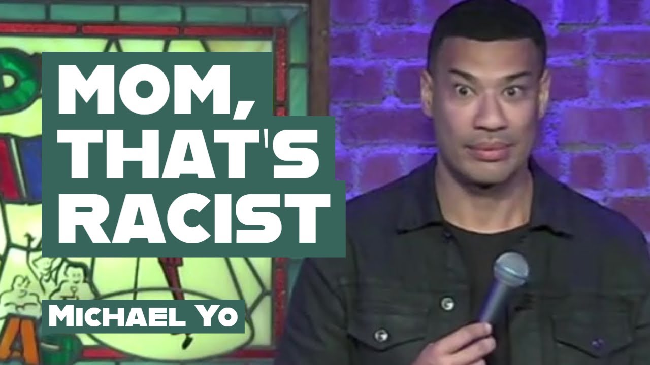 Mom, That's Racist (Stand-Up Comedy) | Michael Yo