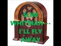 SLIM WHITMAN   I'LL FLY AWAY