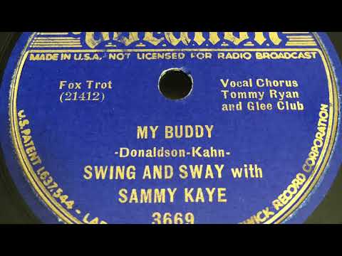 My Buddy - Swing And Sway With Sammy Kaye 1937