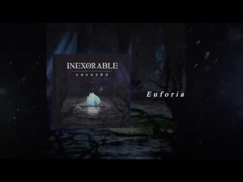 Inexorable - Euforia (EP Ensueño)