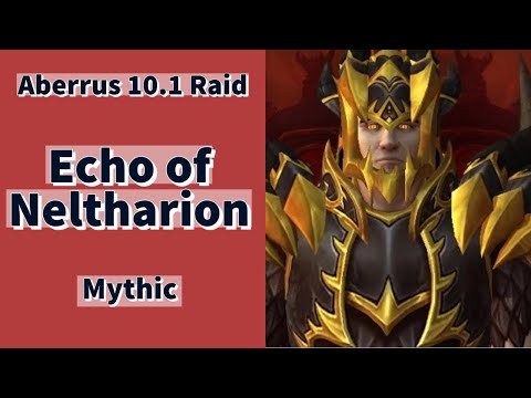 Mythic Raid Test Dragonflight | Aberrus, the Shadowed Crucible | Echo of Neltharion | Doctorio