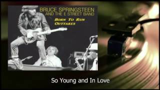 Bruce Springsteen - So Young And In Love