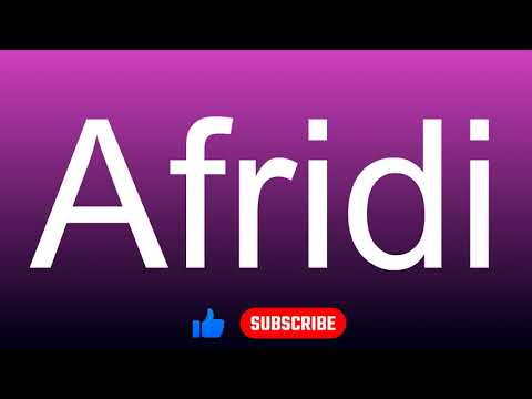 How to correctly pronounce - Afridi