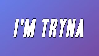 Pozer  - I&#39;M TRYNA (Lyrics)