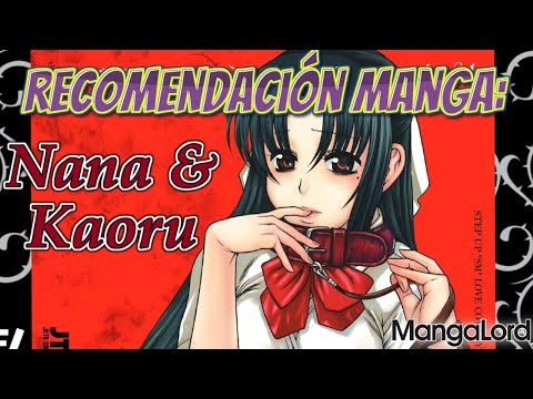Recomendación Manga: Nana y Kaoru
