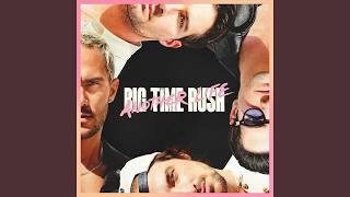 Big Time Rush - Cruise Control (Another Life Remix)