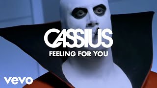 Cassius - Feeling For You (Official Video)