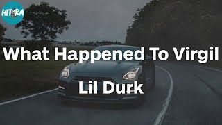 Lil Durk - What Happened To Virgil (Lyric Video)