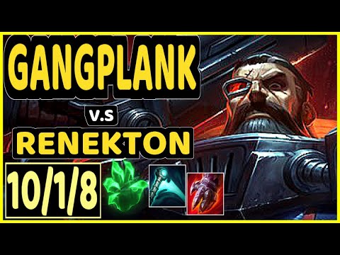 SATORIUS (GANGPLANK) vs RENEKTON - 10/1/8 KDA TOP GAMEPLAY - EUW Ranked GRANDMASTER