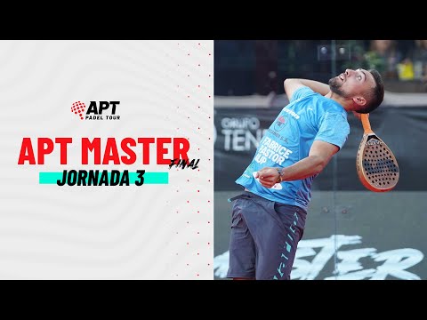 APT MASTER FINAL - JORNADA 3 - FASE DE GRUPOS (MASC.)