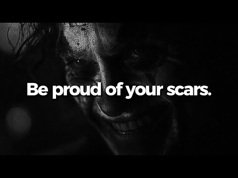 𝐁𝐞 𝐩𝐫𝐨𝐮𝐝 𝐨𝐟 𝐲𝐨𝐮𝐫 𝐬𝐜𝐚𝐫𝐬.