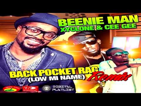 Xyclone, Beenie Man & Cee Gee - Back Pocket Rag - (Wul Dem Riddim Remix) - October 2014