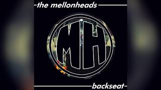 The Mellonheads - Backseat (audio)