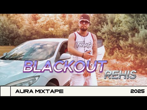 REHIS - BLACKOUT (PROD. NRTHD) | AURA MIXTAPE 2025