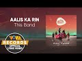 Aalis Ka Rin - This Band [Official Lyric Video]