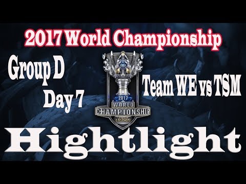 2017 world championship Group Stage Day 7 - Team WE vs TSM [HIGHTLIGHT]