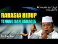 Rahasia Hidup Tenang Dan Bahagia KH Zainuddin MZ