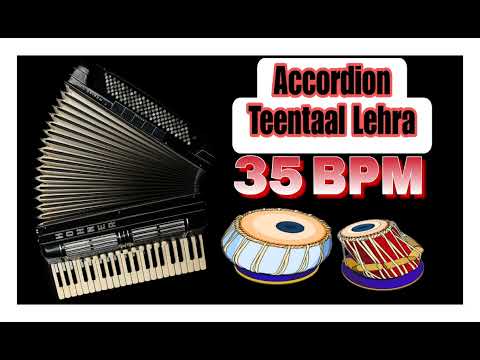 Teentaal lehra 35 BPM C# Raag Bhupali (click+lehra)/ Accordion teen taal lehra/Advance level/