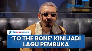 Tak Lagi di Penutup, 'To the Bone' Kini Jadi Lagu Pembuka, Pamungkas Ubah Pakem Panggung