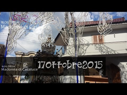 Madonna Di Casaluce - 17 Ottobre 2015