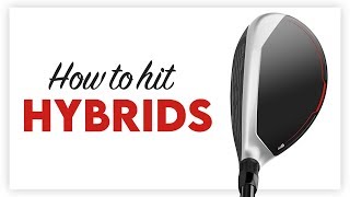 How To Hit Hybrid Clubs