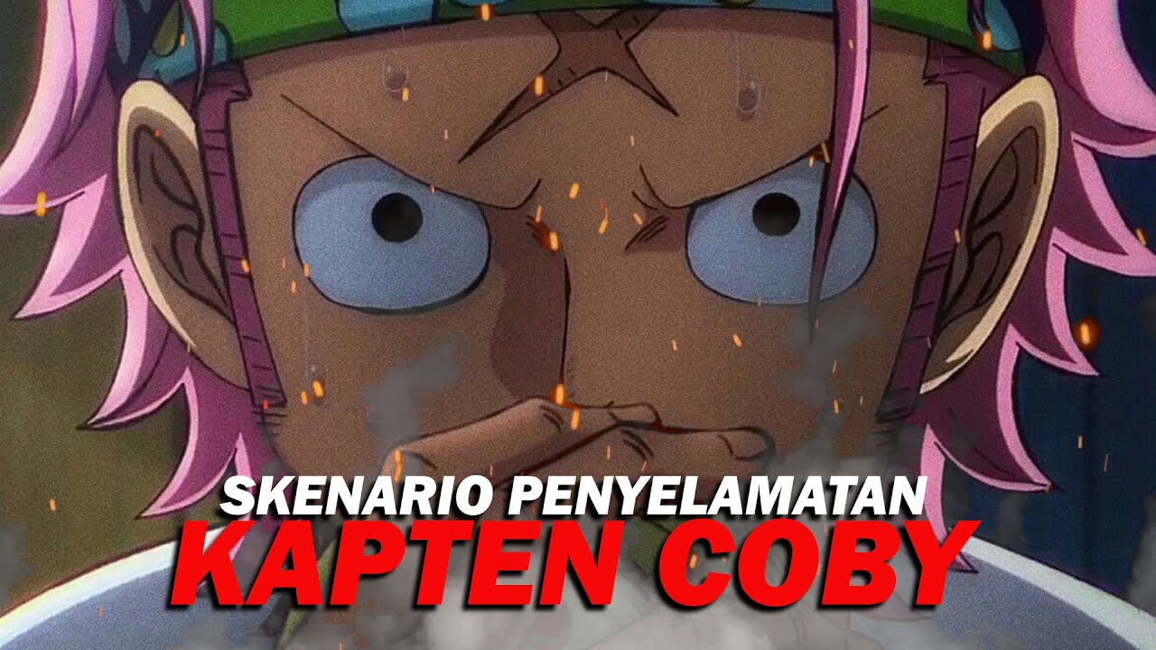 Skenario Penyelamatan Kapten Coby - One Half thumbnail