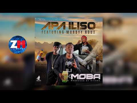 APA ILISO (Dizmo & Jae Cash) Feat. Mubby Roux - Moba [Audio] | ZedMusic | Zambian Music 2018