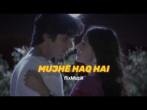 𝙈𝙪𝙟𝙝𝙚 𝙃𝙖𝙦 𝙃𝙖𝙞 (𝙎𝙡𝙤𝙬𝙚𝙙 & 𝙍𝙚𝙫𝙚𝙧𝙗) ✨❤️