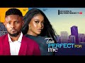 TOO PERFECT FOR ME ~ MAURICE SAM, UCHE MONTANA, SARIAN MARTIN 2024 LATEST NIGERIAN AFRICAN MOVIES