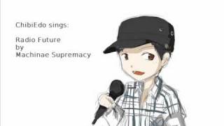 Radio Future - Machinae Supremacy - Cover by ChibiEdo with lyrics