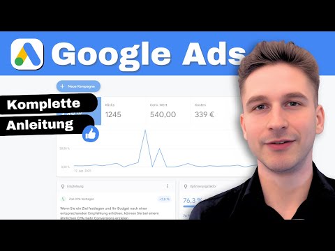 Google Ads Kampagne erstellen in 2025 (Komplette Anleitung)