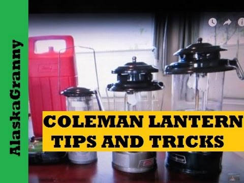 Coleman Lanterns Tips and Tricks